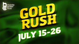 GoldRush in Mobile Poker Club!
