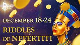 "Riddles of Nefertiti" at the Mobile Poker Club!