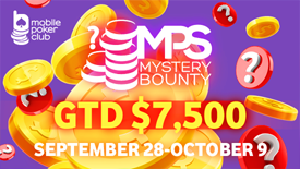 Серия покер турниров MPS Mystery Bounty $7,500 GTD!