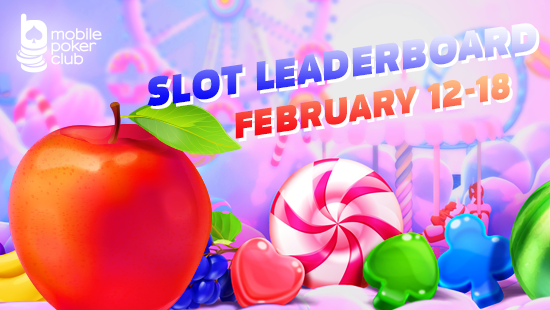 Mobile Poker Club holds the \"Slot Leaderboard\" promotion from February 12 to 18