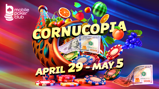 Cornucopia promo at Mobile Poker Club!
