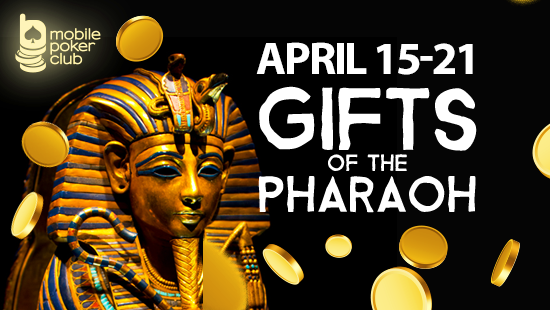 \"Gifts of the Pharaoh\" at Mobile Poker Club!