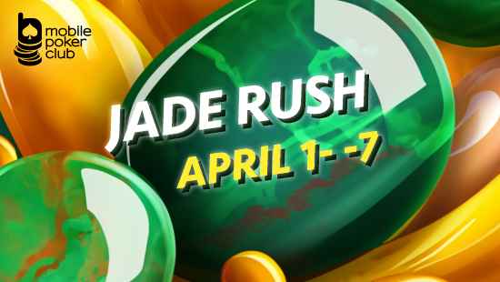 \"Jade Rush\" - collect treasures in the Mobile Poker Club!