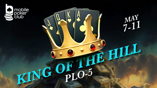 King of the Hill Returns to Mobile Poker Club!